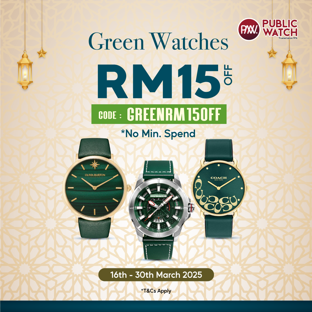 Celebrate Raya with Style - RM15 OFF on Green Watches, No Minimum Spend !